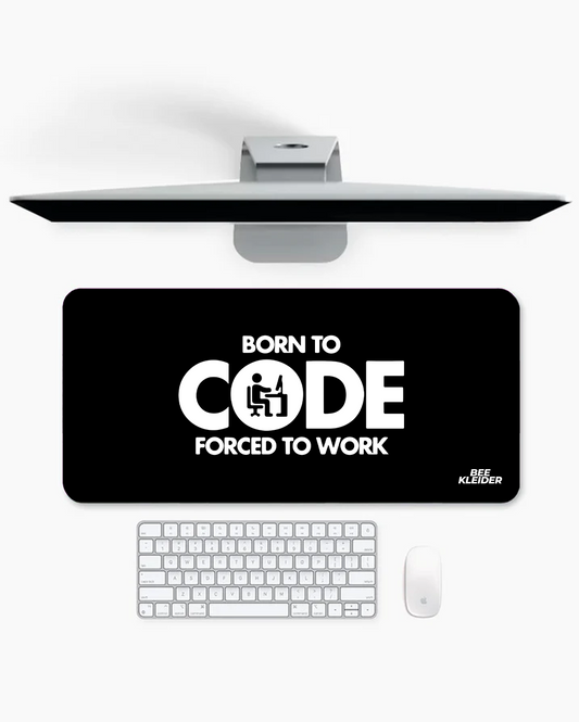 Born To Code Forced To Work Premium Desk Mat | Gaming Pad