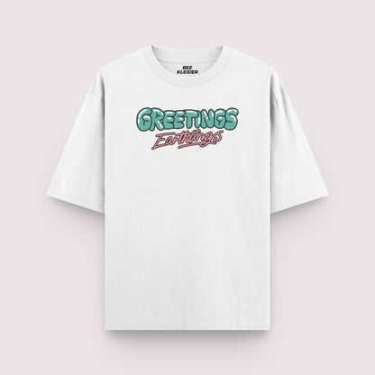 Greeting Earthlings Oversized T-shirt